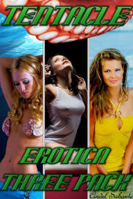 Tentacle Erotica Three Pack Cindel Sabante Author