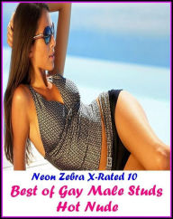 Erotica: Best of Gay Male Studs Hot Nude Fetish Sex Action! Gay Erotica Author