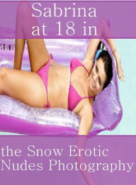 Erotica: Wife's Birthday Weekend Obedience Office Sex Sabrina at 18 in the Snow Erotic Nudes Photography ( sex, porn, fetish, bondage, oral, anal, ebo
