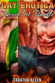 Gay Erotica Boxed Set Bundle - First Gay Experience Tabatha Allen Author