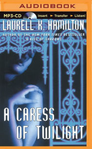 A Caress of Twilight Laurell K. Hamilton Author