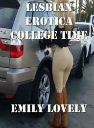 Lesbian erotica College time Nathalia Rodriguez Author