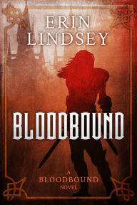 Bloodbound Erin Lindsey Author