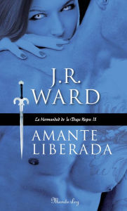 Amante liberada (Lover Unleashed) J. R. Ward Author