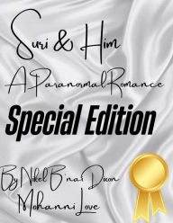 Suri & Him Special Edition A paranormal Romance Book 4 Nikel Dixon Author