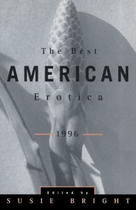 The Best American Erotica 1996 Susie Bright Editor
