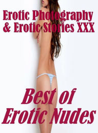 Erotica Teen: Erotic Photography & Erotic Stories XXX Best of Erotic Nudes ( Erotic Photography, Erotic Stories, Nude Photos, Naked, Adult Nudes, Domi