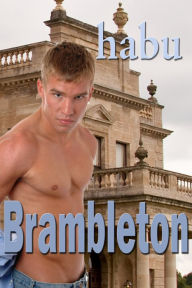 Brambleton (A Gay Erotica Romance) Habu Author