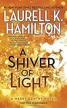A Shiver of Light by Laurell K. Hamilton
