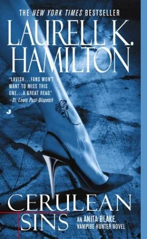 Cerulean Sins : An Anita Blake, Vampire Hunter Novel by Laurell K. Hamilton