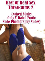 Sex Erotic: Black and White Sex Red Heads Best of Real Sex Three-sums 2 (Naked Adults Only X-Rated Erotic Nude Photography Nudes) ( sex, porn, fetish,