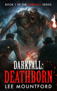 Darkfall: Deathborn Lee Mountford Author