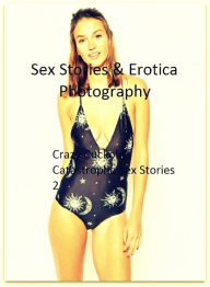 Sex Stories & Erotica Photography: Crazy Cuckold Catastrophe Sex Stories 2 ( Erotic Photography, Erotic Stories, Nude Photos, Naked , Adult Nudes, Bre
