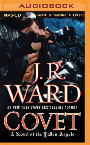Covet (Fallen Angels Series #1) J. R. Ward Author