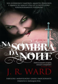 Na Sombra da Noite J. R. Ward Author